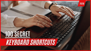 100 Secret Keyboard Shortcuts to Master Your PC in 2026